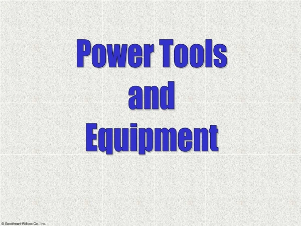 Power Tools and Equipment