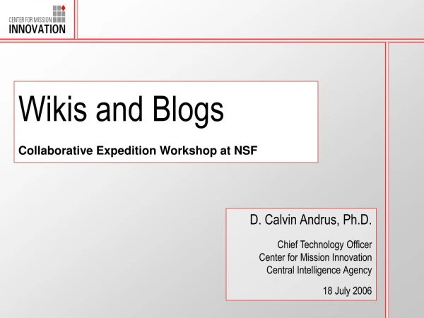 Wikis and Blogs Collaborative Expedition Workshop at NSF