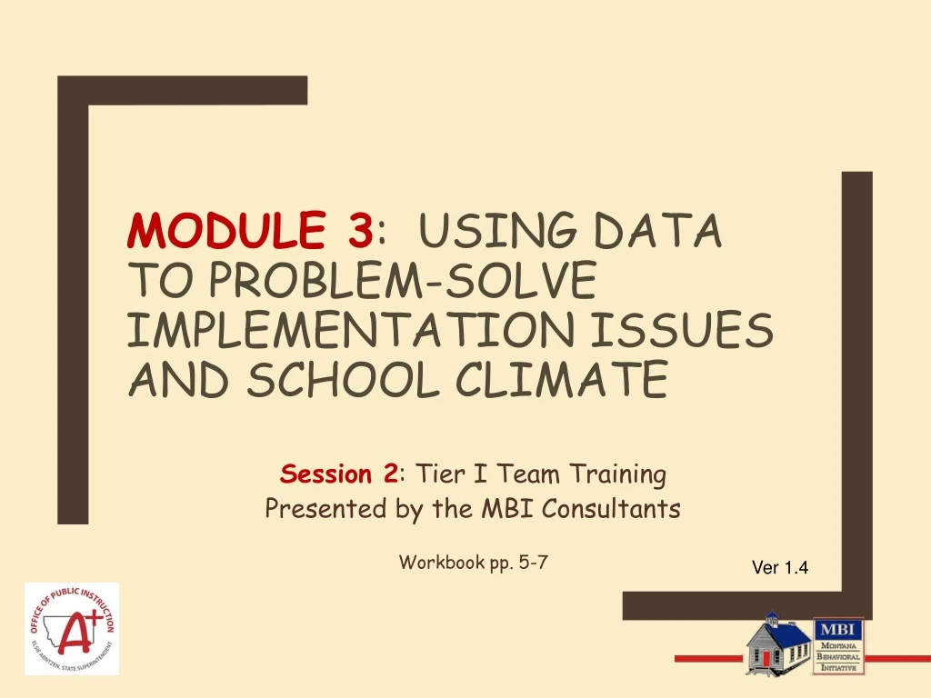 module 3 using data to problem solve implementation issues and school climate