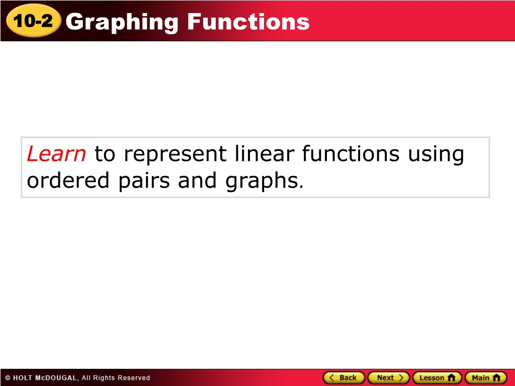 learn to represent linear functions using ordered