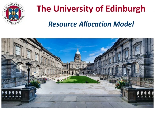 The University of Edinburgh Resource Allocation Model