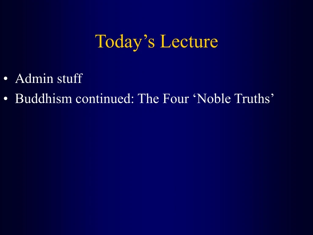 today s lecture