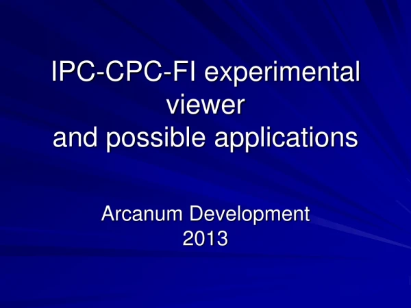 IPC-CPC-FI experimental viewer and possible applications