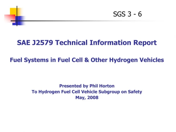 SAE J2579 Technical Information Report Fuel Systems in Fuel Cell &amp; Other Hydrogen Vehicles