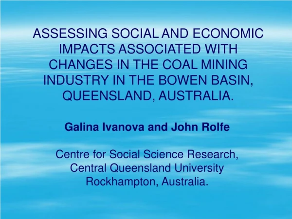 Galina Ivanova and John Rolfe Centre for Social Science Research, Central Queensland University