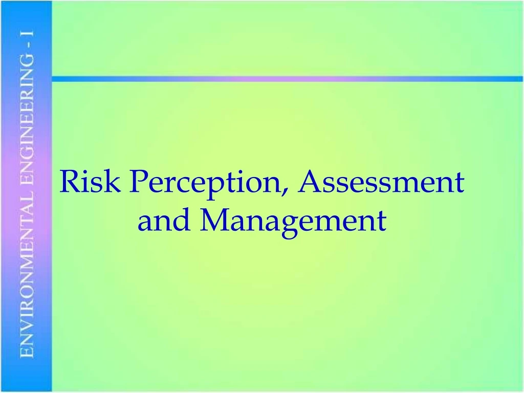 risk perception assessment and management