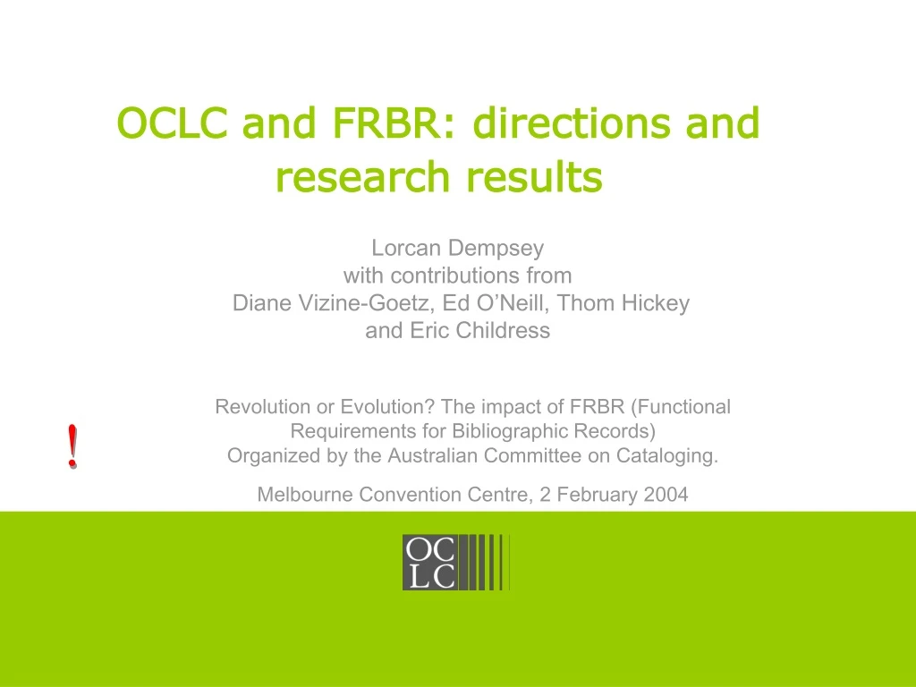 oclc and frbr directions and research results