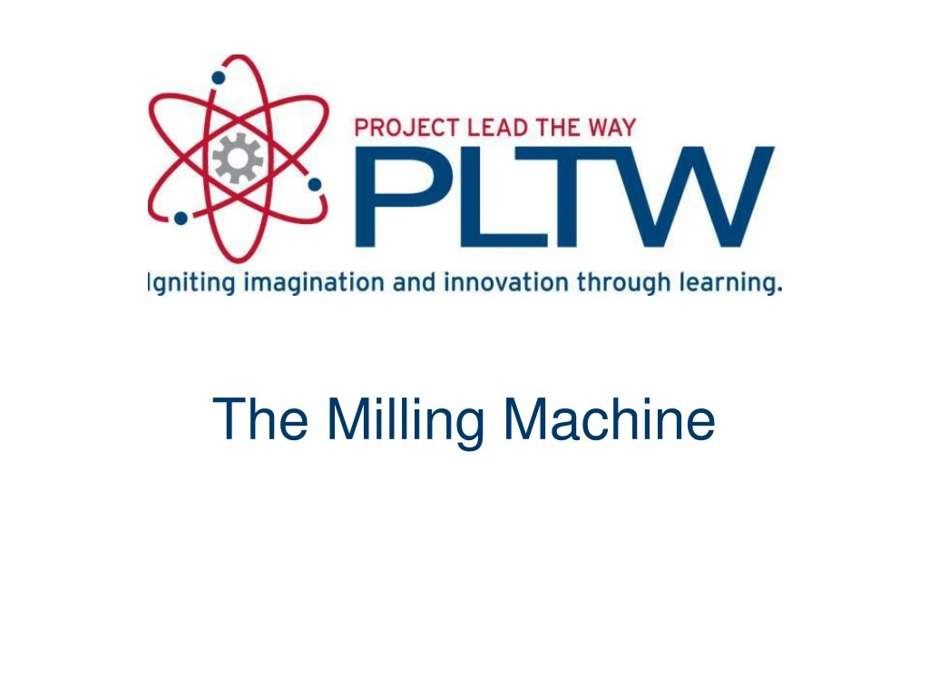 the milling machine