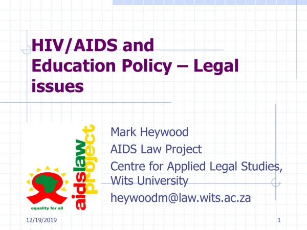 HIV/AIDS and Education Policy – Legal issues