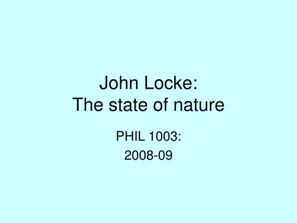 John Locke:  The state of nature