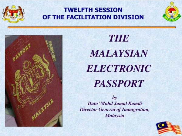 THE MALAYSIAN ELECTRONIC PASSPORT
