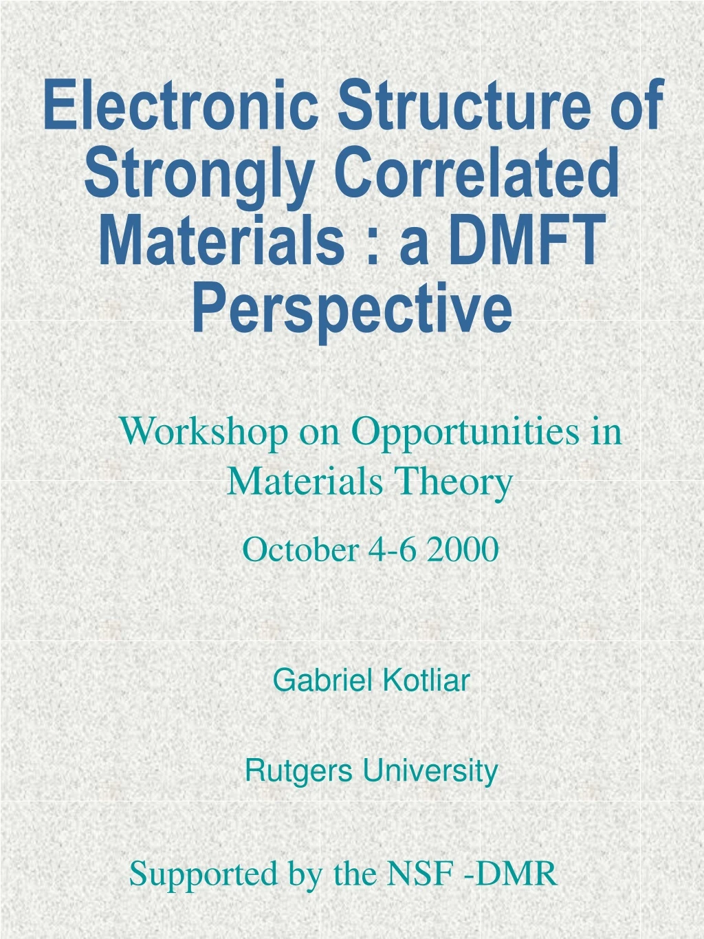 electronic structure of strongly correlated materials a dmft perspective