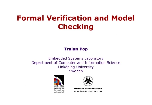 Formal Verification and Model Checking