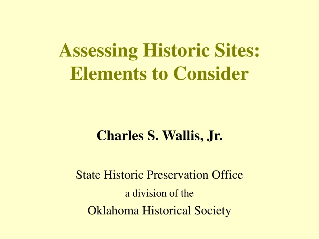assessing historic sites elements to consider