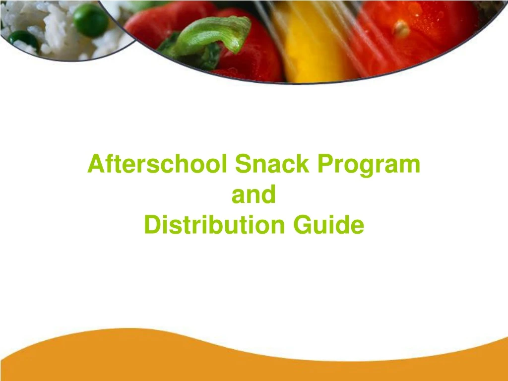 afterschool snack program and distribution guide