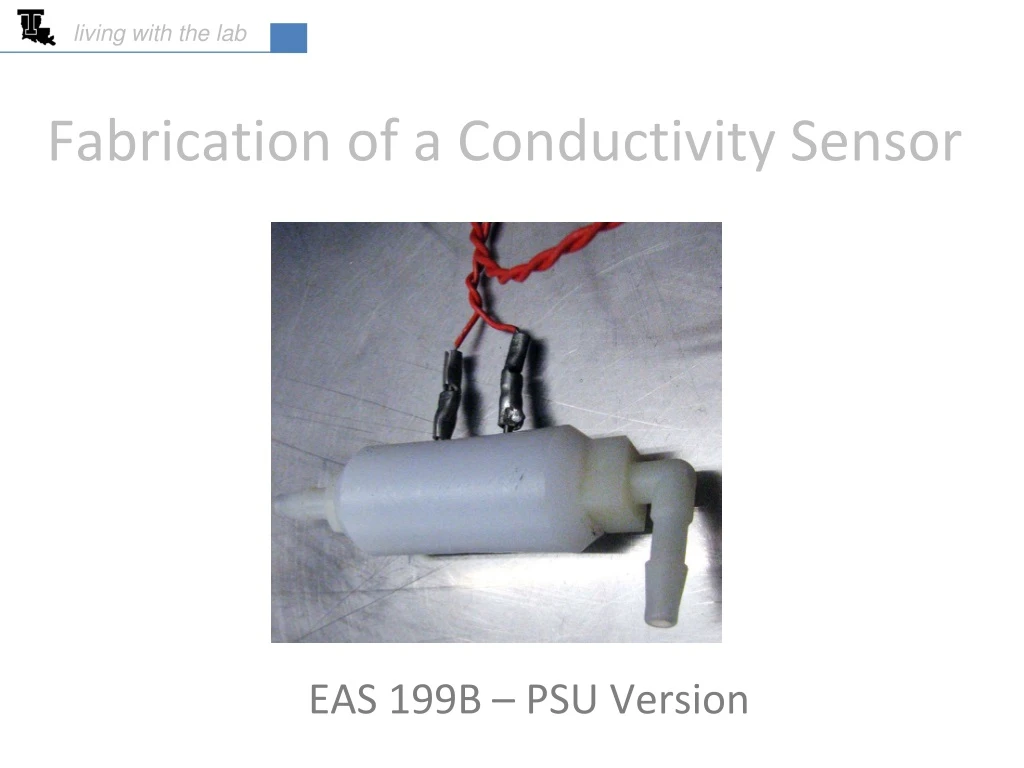 fabrication of a conductivity sensor