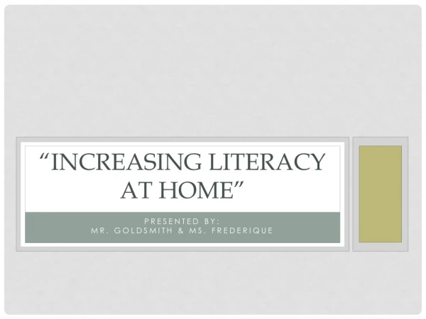 “Increasing Literacy at Home”