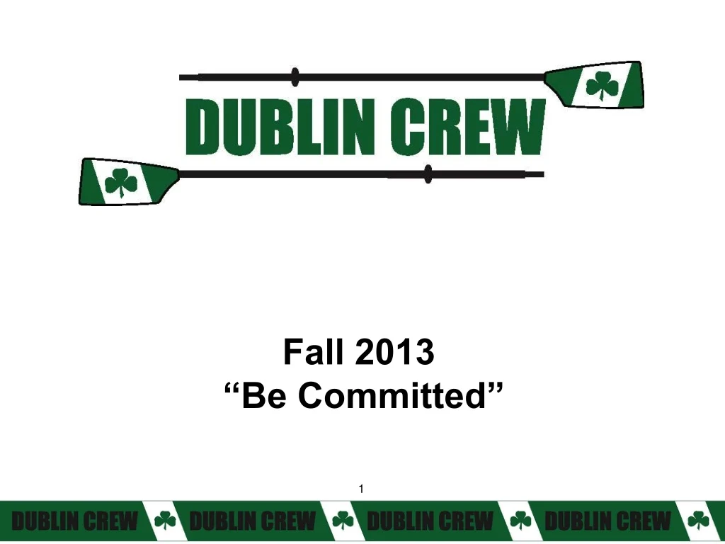 fall 2013 be committed