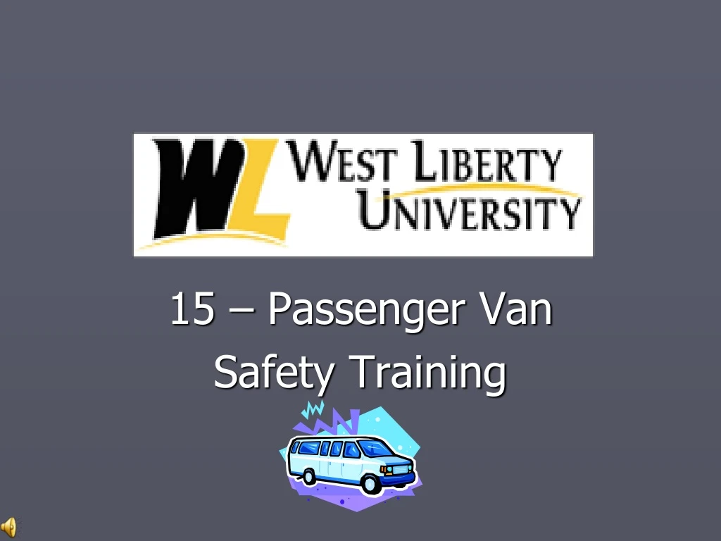 15 passenger van safety training