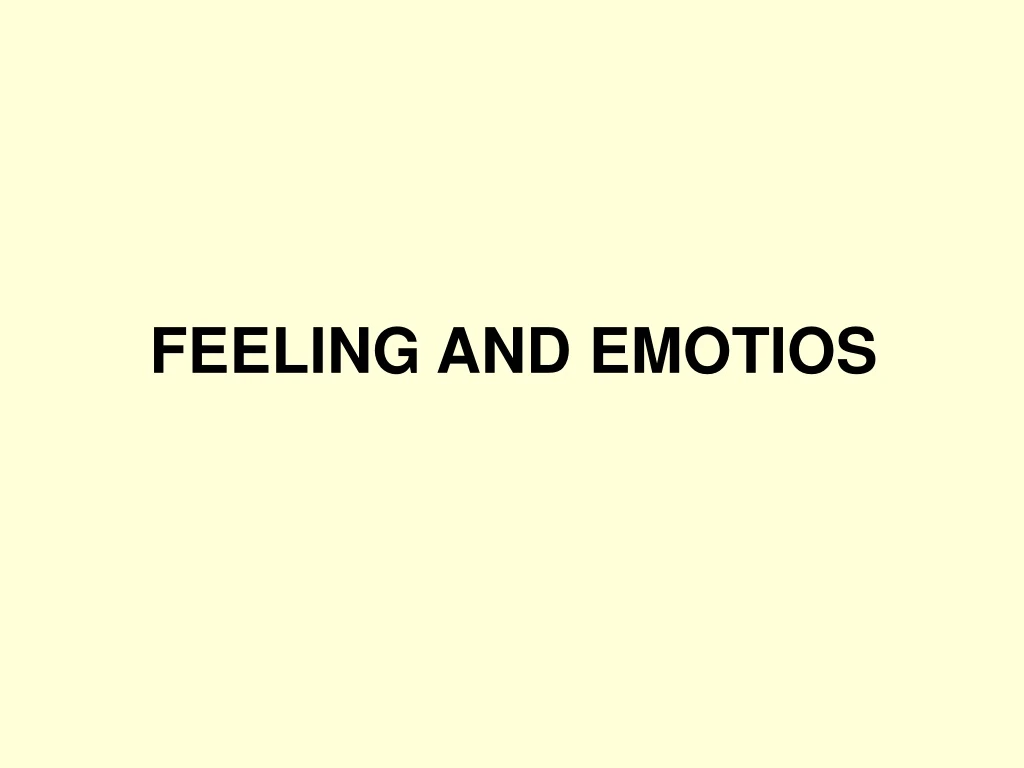 feeling and emotios