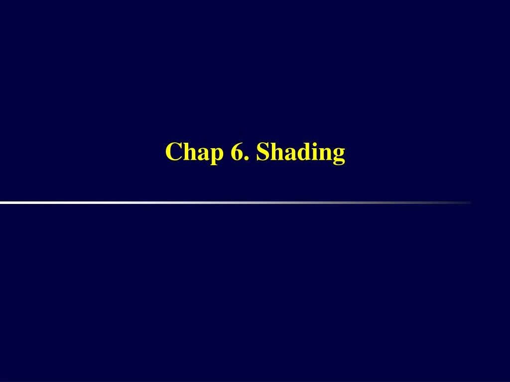 chap 6 shading