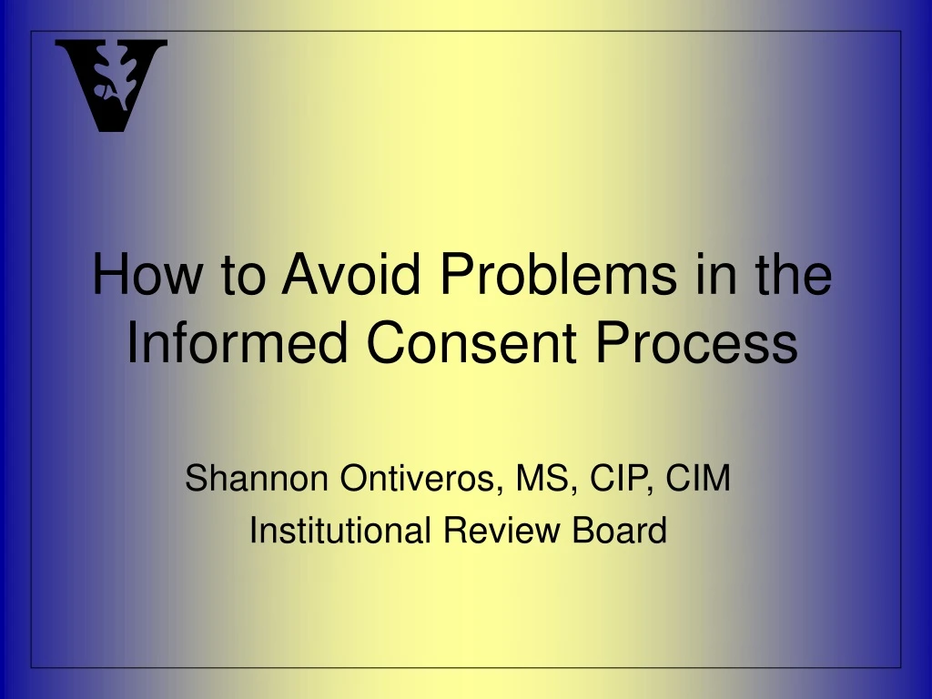 how to avoid problems in the informed consent process