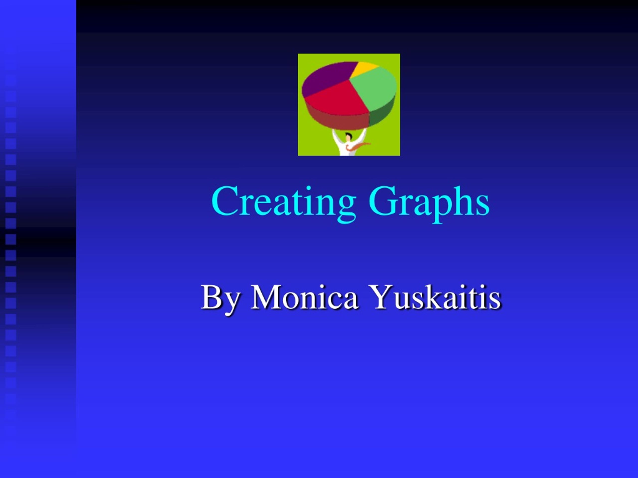 Creating Graphs - slide 1