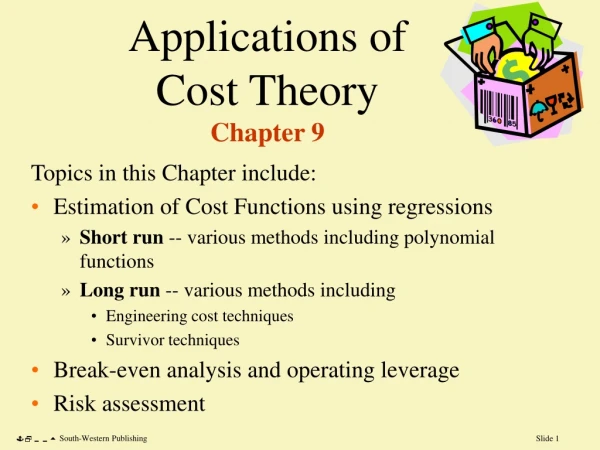 Applications of  Cost Theory Chapter 9