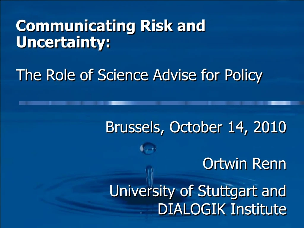 communicating risk and uncertainty the role of science advise for policy