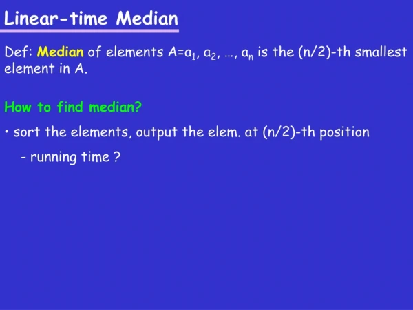 Linear-time Median