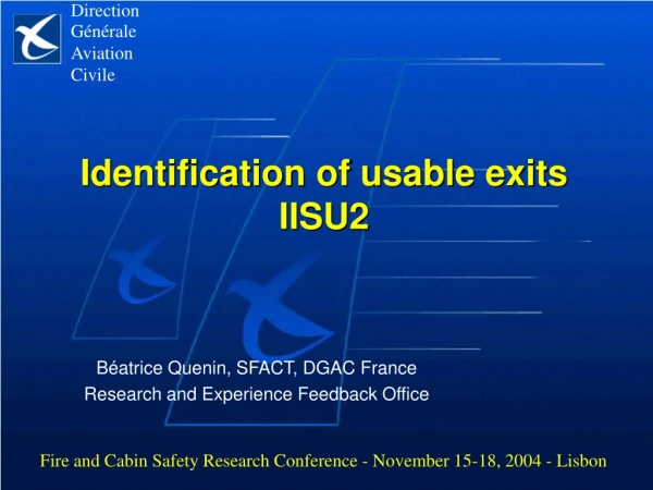 Identification of usable exits IISU2