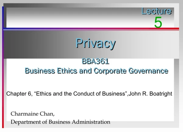 Privacy BBA361  Business Ethics and Corporate Governance