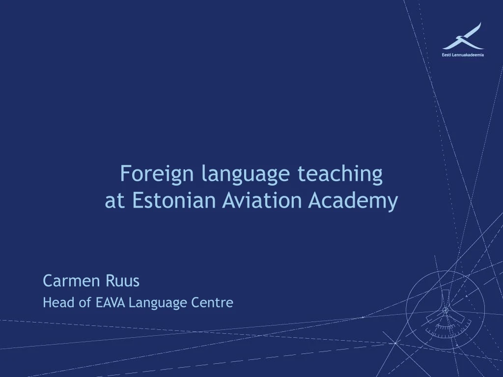 foreign language teaching at estonian aviation academy