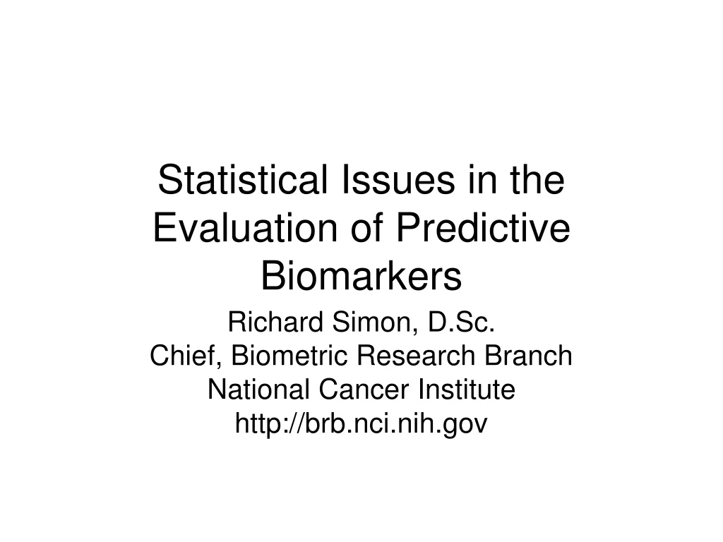 statistical issues in the evaluation of predictive biomarkers