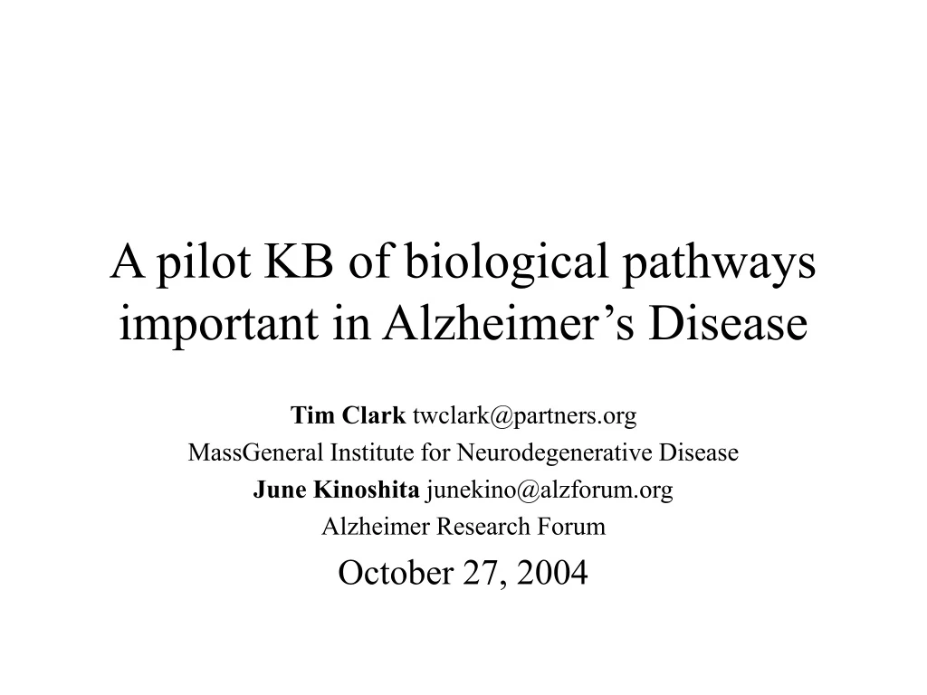 a pilot kb of biological pathways important in alzheimer s disease