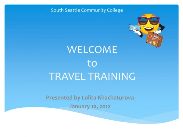 WELCOME  to  TRAVEL TRAINING
