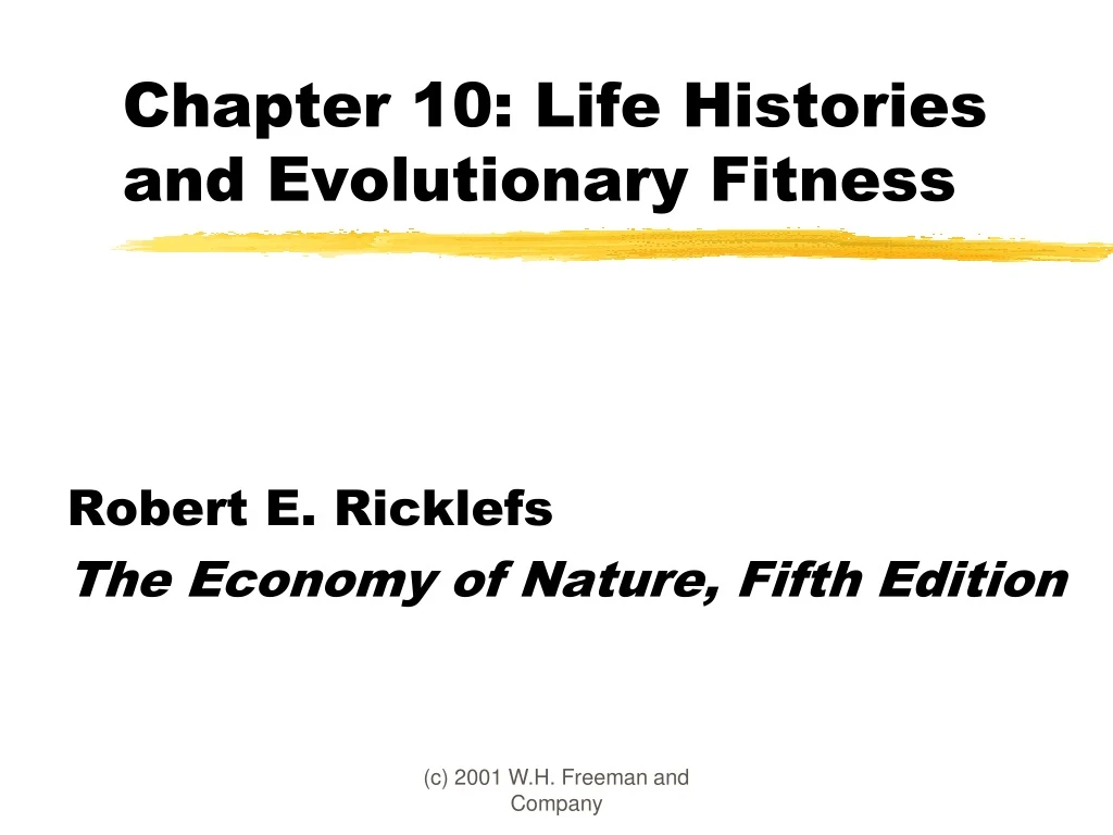 chapter 10 life histories and evolutionary fitness