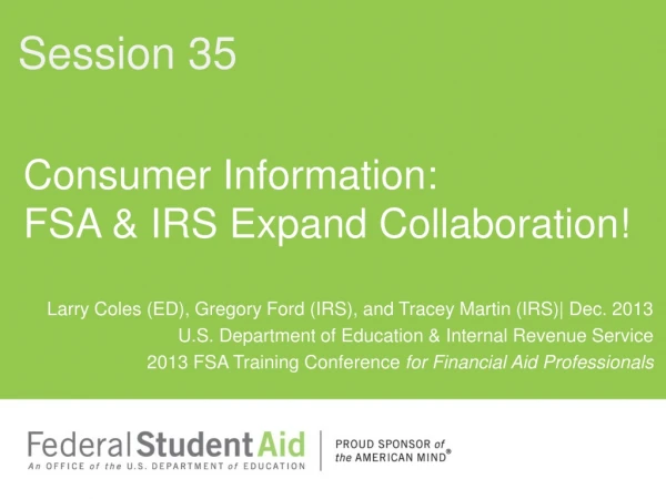 Consumer Information:  FSA &amp; IRS Expand Collaboration!