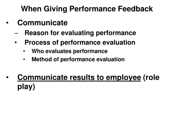 When Giving Performance Feedback