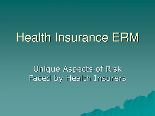 Health Insurance ERM