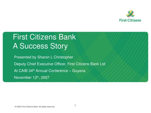 First Citizens Bank A Success Story