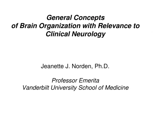 CNS:  Brain &amp; spinal cord