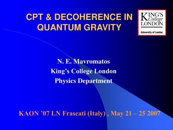 CPT &amp; DECOHERENCE IN QUANTUM GRAVITY