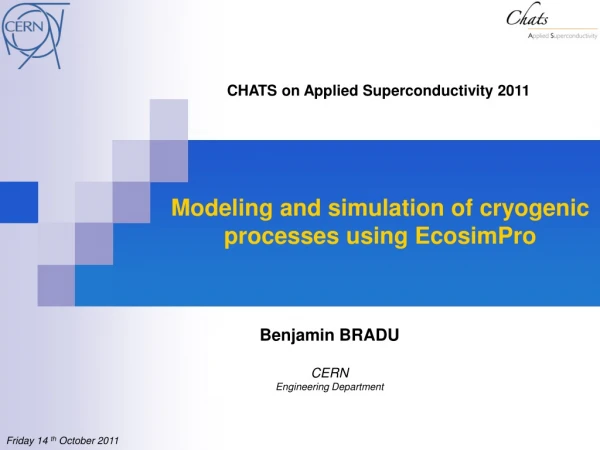 Modeling and simulation of cryogenic processes using EcosimPro