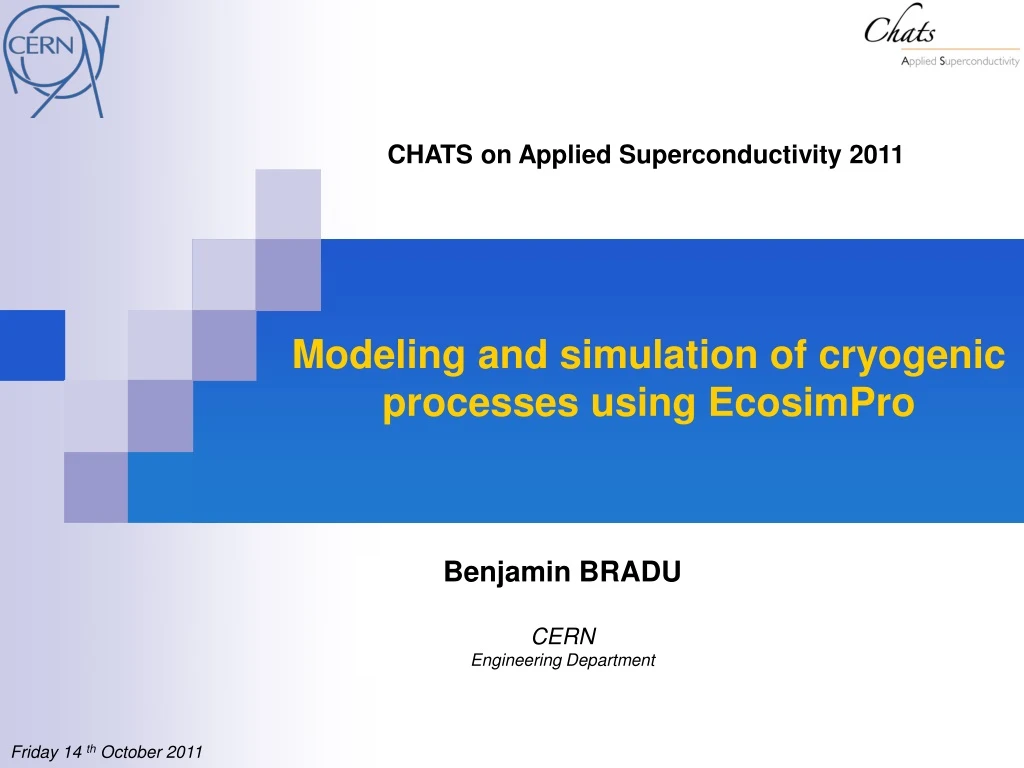 modeling and simulation of cryogenic processes using ecosimpro