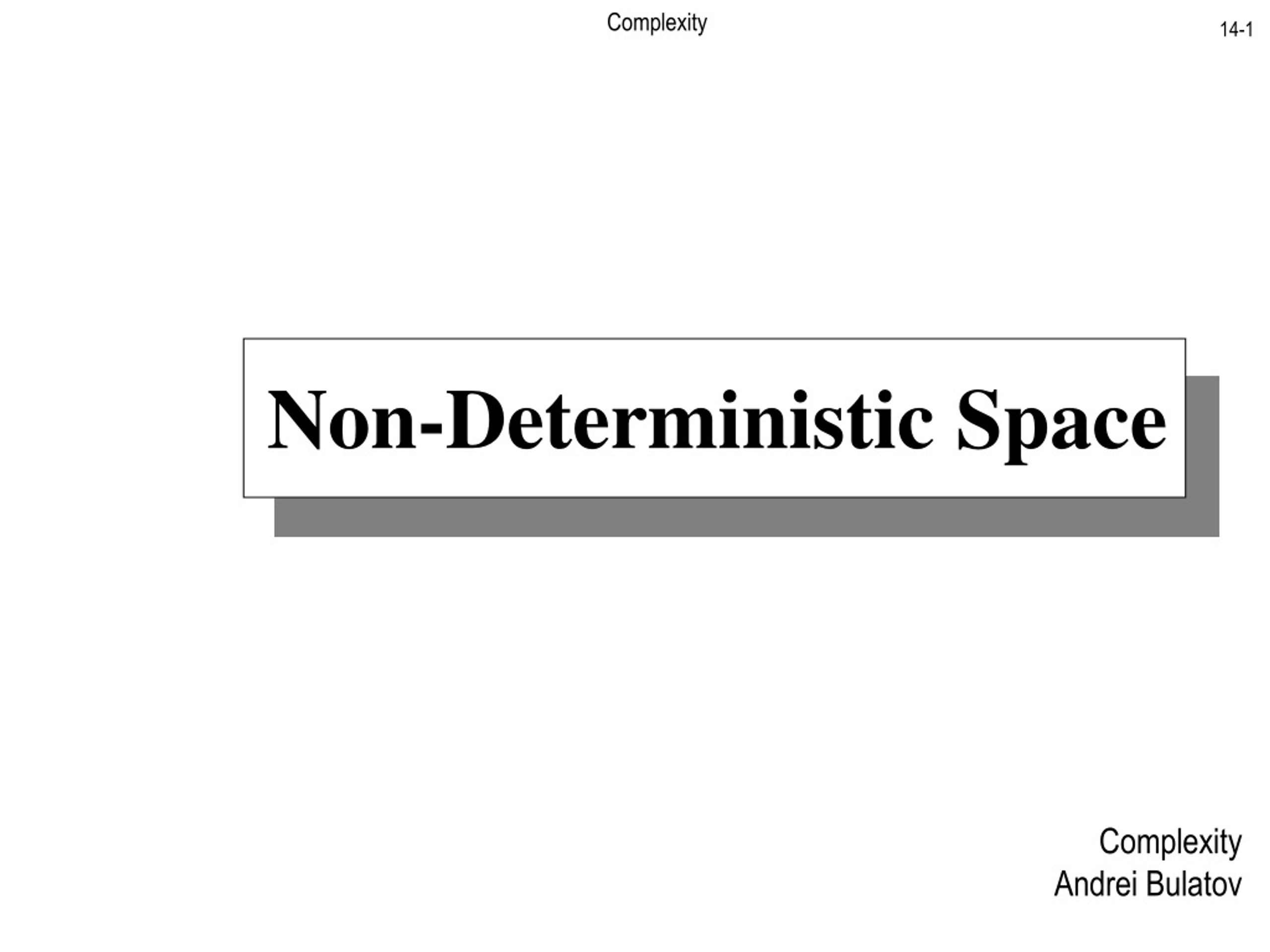PPT - Nondeterministic Space Complexity in Turing Machines PowerPoint ...