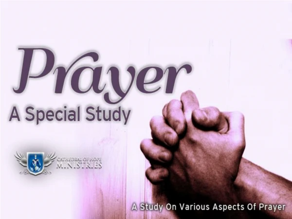 The Practice Of Prayer - II