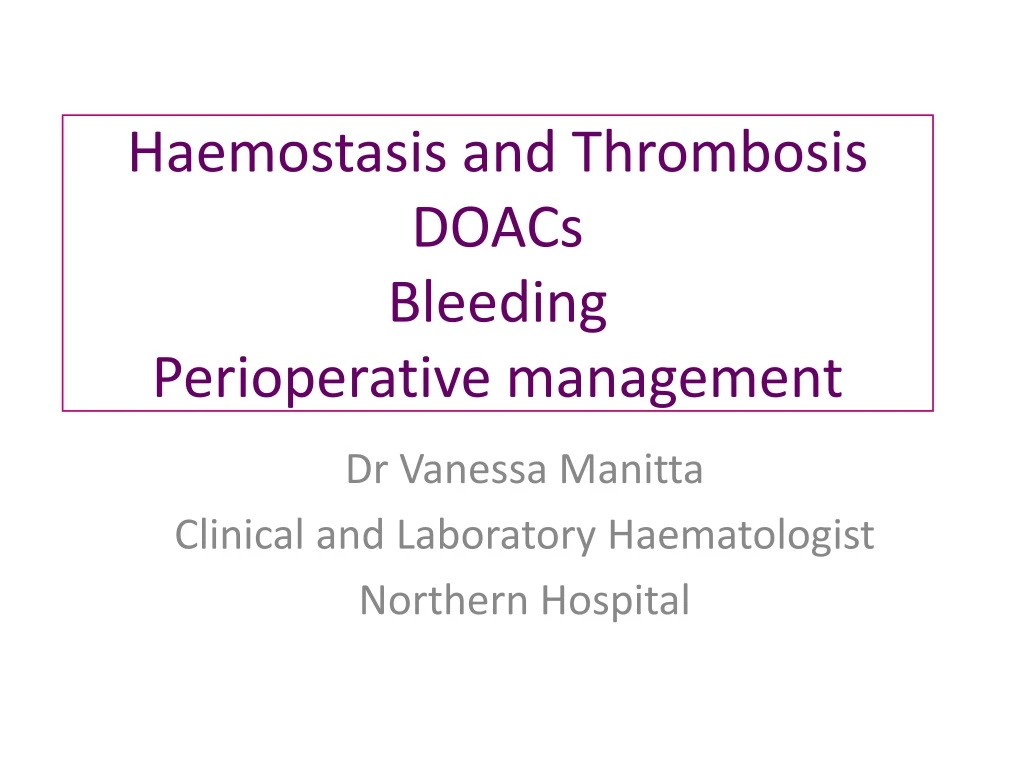 haemostasis and thrombosis doacs bleeding perioperative management