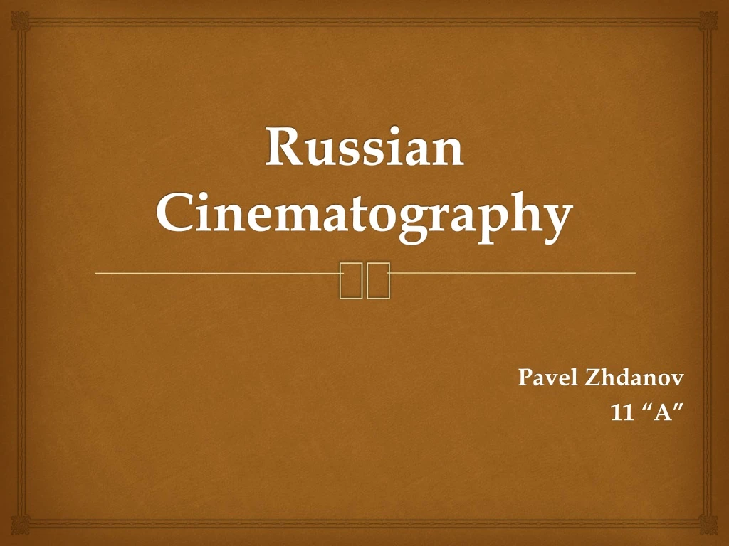 russian cinematography