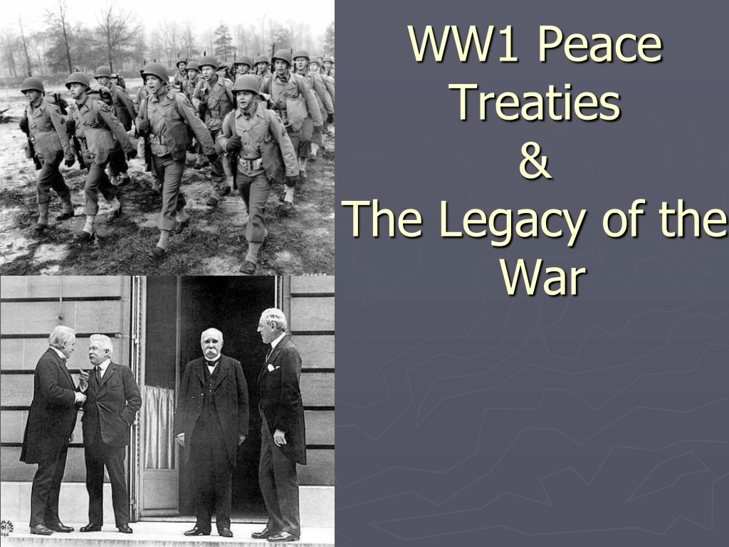 ww1 peace treaties the legacy of the war
